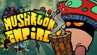 Mushroom Empire