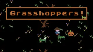 Grasshoppers!