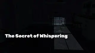 The Secret of Whispering
