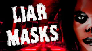 Liar Masks