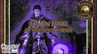 Fantasy Grounds - A17: Haunting at Rybalka Lodge (5E)