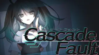 Cascade Fault