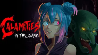 Calamities in the Dark