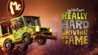 Goblintown: Really Hard Driving Game