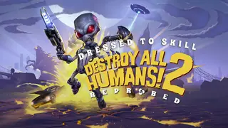 Destroy All Humans! 2 - Reprobed: Dressed to Skill