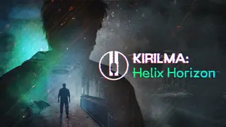 KIRILMA: Helix Horizon