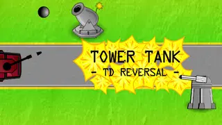 Tower Tank: TD Reversal