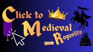 Click to Medieval Roguelite