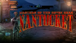 Nantucket - Masters of the Seven Seas