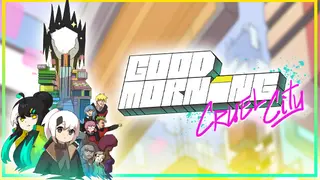 Good Morning Cruel City