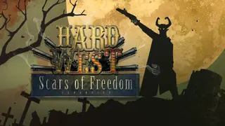 Hard West: Scars of Freedom