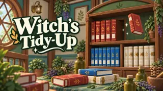 Witch’s Tidy-Up
