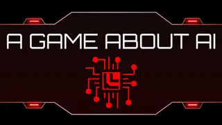 A Game About AI