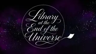 Library at the End of the Universe