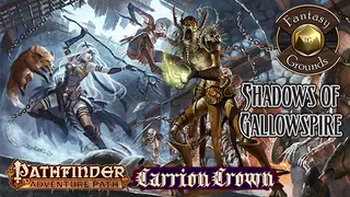 Fantasy Grounds - Pathfinder RPG - Carrion Crown AP 6: Shadows of Gallowspire (PFRPG)