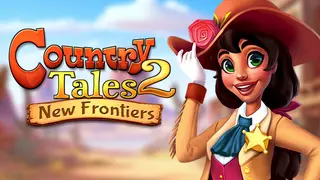 Country Tales 2: New Frontiers
