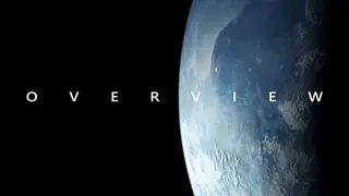 OVERVIEW (A Walk Through The Universe)