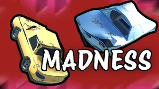 Madness