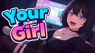 Your Drunken Girl