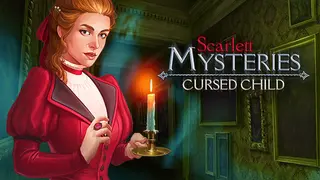 Scarlett Mysteries: Cursed Child