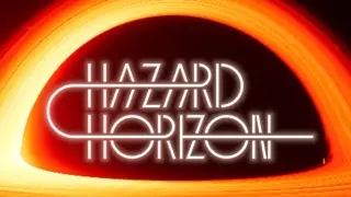 Hazard Horizon