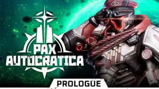 Pax Autocratica: Prologue