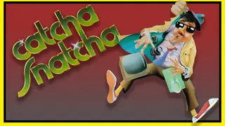 Catcha Snatcha