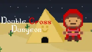 Double Cross Dungeon