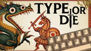 Type or Die