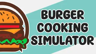 Burger Cooking Simulator