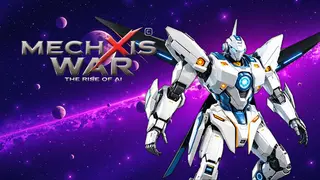 Mechxis War: The Rise of AI