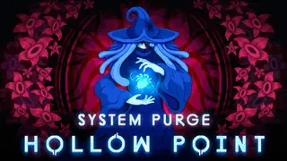 System Purge: Hollow Point
