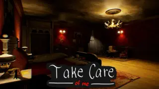 Take Care (of me)