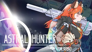 Astral Hunter: Homebound