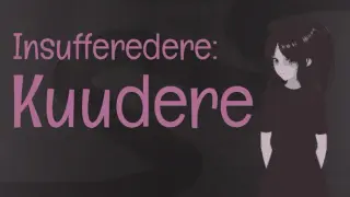 Insufferedere: Kuudere