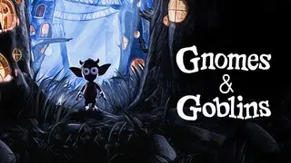 Gnomes & Goblins