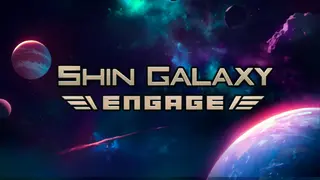 Shin Galaxy - Engage