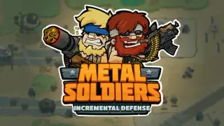 Metal Soldiers: Incremental Defense