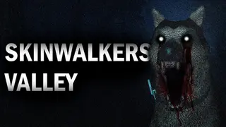 Skinwalkers Valley