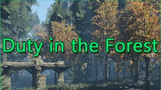 Duty in Forest