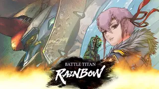 Battle Titan:RAINBOW
