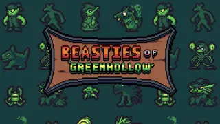Beasties of Greenhollow