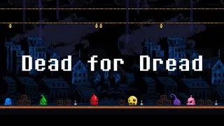 Dead for Dread