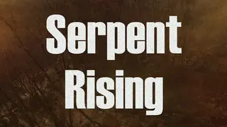 Serpent Rising