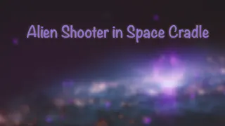 Alien Shooter in Space Cradle - Virtual Reality