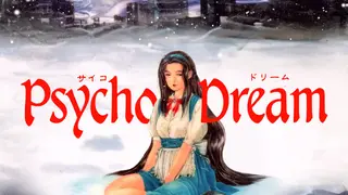 Psycho Dream