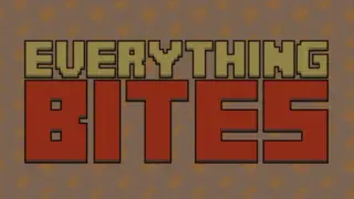 Everything Bites