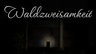 Waldzweisamkeit