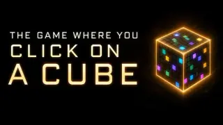 The game where you click on a cube
