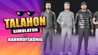 Talahon Simulator: Bahnhofskönig